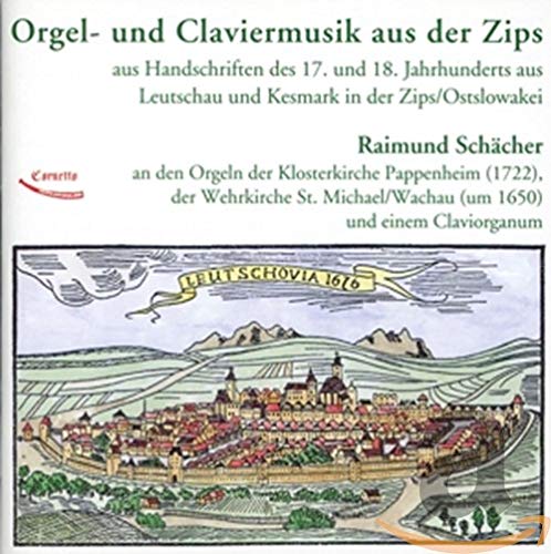 Orgel und Claviermusik aus der Zips von Harmonia Mundi