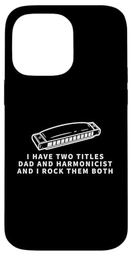 Harmonicist And Dad Proud Funny Men Mundharmonika Hülle für iPhone 14 Pro Max Harmonicist And Dad Proud Funny Men Mundharmonika Hülle für iPhone 14 Pro Max von Harmonica Gifts And Accessories For Harmonicists