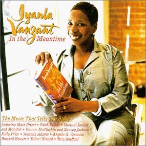 In the Meantime: Music That Tells the Story by Vanzant, Iyanla (1999) Audio CD von Harmony Records