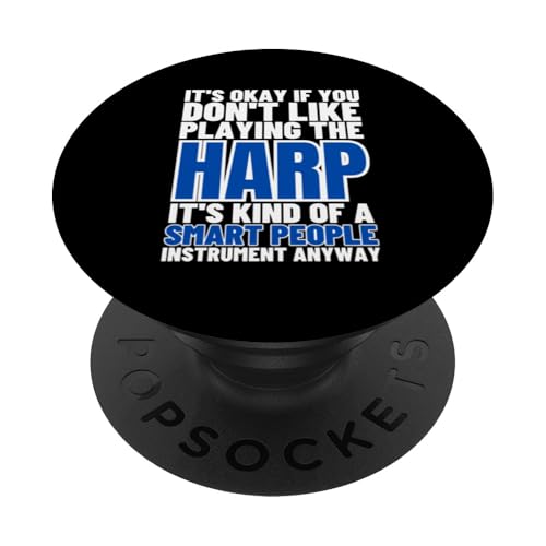 Harp Is For Smart People Lustige Harfenistin PopSockets Klebender PopGrip Harp Is For Smart People Lustige Harfenistin PopSockets Klebender PopGrip von Harp Music Designs For Harp Players