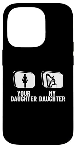 Your Daughter My Daughter Harp Dad Mom Funny Harfenist Hülle für iPhone 14 Pro Your Daughter My Daughter Harp Dad Mom Funny Harfenist Hülle für iPhone 14 Pro von Harp Music Designs For Harp Players