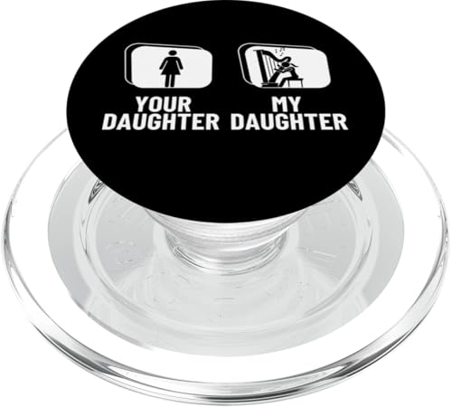 Your Daughter My Daughter Harp Dad Mom Funny Harfenist PopSockets PopGrip für MagSafe Your Daughter My Daughter Harp Dad Mom Funny Harfenist PopSockets PopGrip für MagSafe von Harp Music Designs For Harp Players
