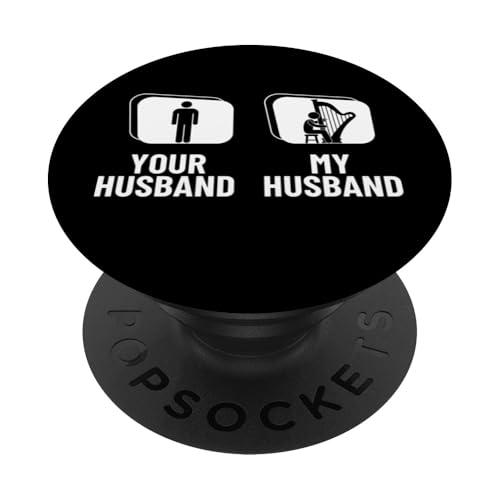 Your Husband My Husband Harp Wife Funny Harfenist PopSockets Klebender PopGrip Your Husband My Husband Harp Wife Funny Harfenist PopSockets Klebender PopGrip von Harp Music Designs For Harp Players