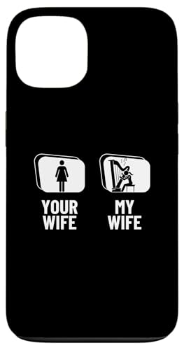 Your Wife My Wife Harp Husband Funny Harfenist Hülle für iPhone 13 von Harp Music Designs For Harp Players
