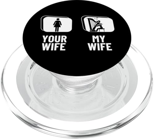 Your Wife My Wife Harp Husband Funny Harfenist PopSockets PopGrip für MagSafe von Harp Music Designs For Harp Players