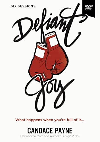 Defiant Joy: What Happens When You re Full of It Defiant Joy: What Happens When You re Full of It von HarperChristian Resources