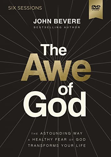 The Awe of God Video Study: The Astounding Way a Healthy Fear of God Transforms Your Life The Awe of God Video Study: The Astounding Way a Healthy Fear of God Transforms Your Life von HarperChristian Resources