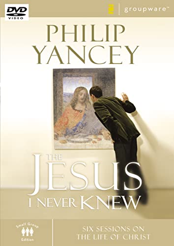 The Jesus I Never Knew: Six Sessions on the Life of Christ The Jesus I Never Knew: Six Sessions on the Life of Christ von HarperChristian Resources