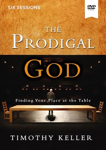 The Prodigal God: Finding Your Place at the Table The Prodigal God: Finding Your Place at the Table von HarperChristian Resources