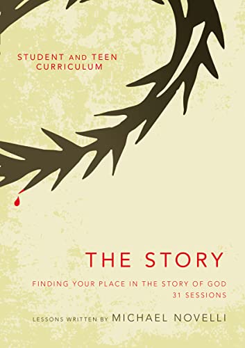 The Story Student and Teen Curriculum: Finding Your Place in the Story of God The Story Student and Teen Curriculum: Finding Your Place in the Story of God von HarperChristian Resources