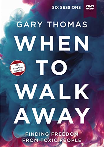 When to Walk Away: Finding Freedom from Toxic People, Six Sessions When to Walk Away: Finding Freedom from Toxic People, Six Sessions von HarperChristian Resources
