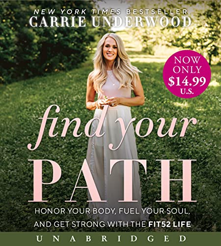 Find Your Path Low Price CD: Honor Your Body, Fuel Your Soul, and Get Strong with the Fit52 Life Find Your Path Low Price CD: Honor Your Body, Fuel Your Soul, and Get Strong with the Fit52 Life von HarperCollins