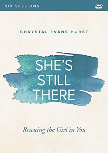 She's Still There: Rescuing the Girl in You von HarperCollins