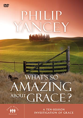 What's So Amazing About Grace?: A Ten Session Investigation of Grace: Small Group Edition What's So Amazing About Grace?: A Ten Session Investigation of Grace: Small Group Edition von HarperCollins