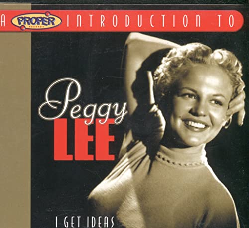 I Get Ideas/a Proper Introduction to Peggy Lee von Harris (Harris Import)