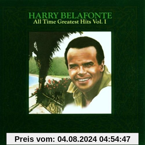 All Time Great Hits Vol.1 von Harry Belafonte
