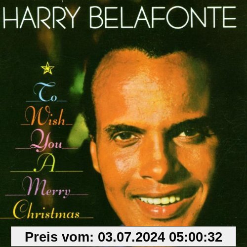 To Wish You a Merry Christmas von Harry Belafonte