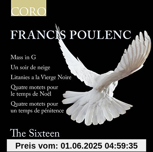 Poulenc: Missa in G / Salve Regina / Quatre Motets /+ Poulenc: Missa in G / Salve Regina / Quatre Motets /+ von Harry Christophers