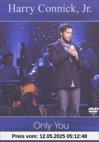 Harry Connick Jr. - In Concert: Only you Harry Connick Jr. - In Concert: Only you von Harry Connick Jr.
