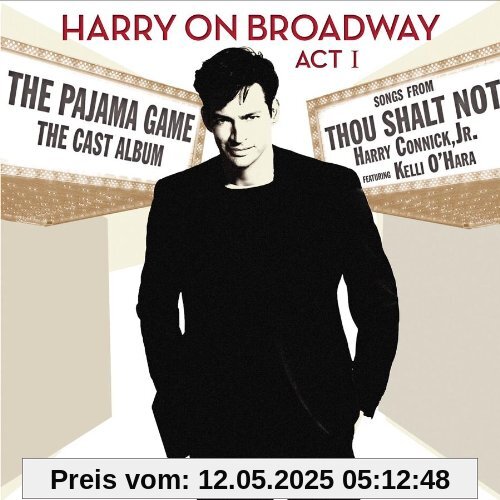 Harry on Broadway Act 1/The Pajama Game Harry on Broadway Act 1/The Pajama Game von Harry Connick Jr.