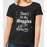 Harry Potter Don't Let The Muggles Get You Down Damen T-Shirt - Schwarz - S von Harry Potter