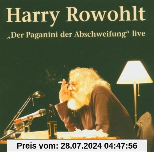 Der Paganini Der Abschweifung. Live von Harry Rowohlt