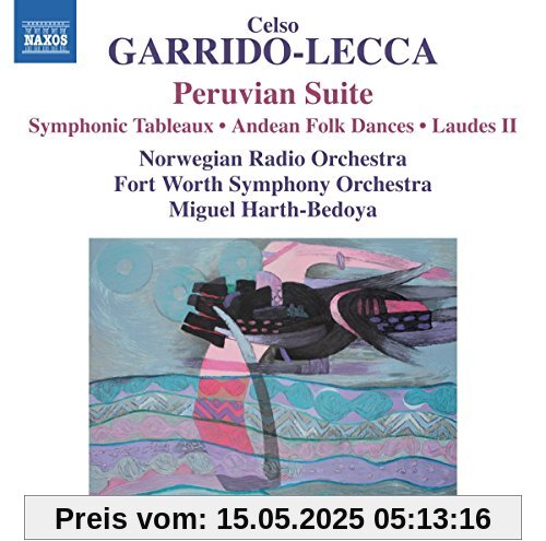 Peruvian Suite/Symphonic Tableaux/+ Peruvian Suite/Symphonic Tableaux/+ von Harth-Bedoya