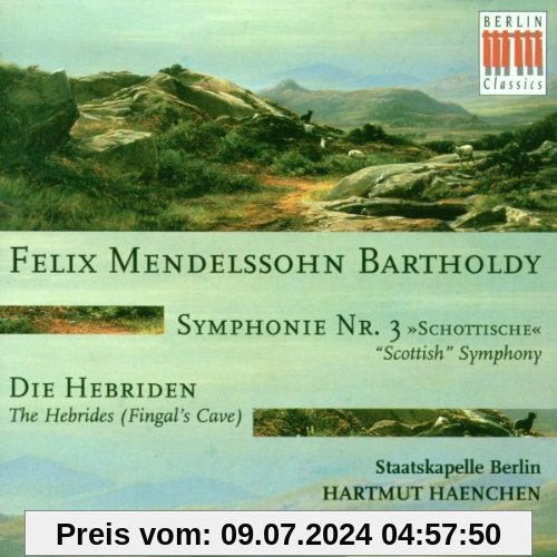 Sinfonie 3 / Hebriden-Ouvertüre von Hartmut Haenchen