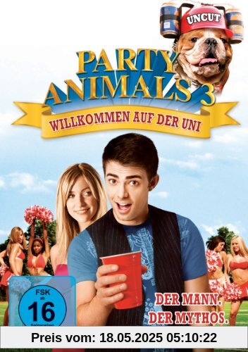 Party Animals 3 - Willkommen auf der Uni Party Animals 3 - Willkommen auf der Uni von Harvey Glazer