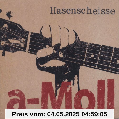 A-Moll von Hasenscheisse