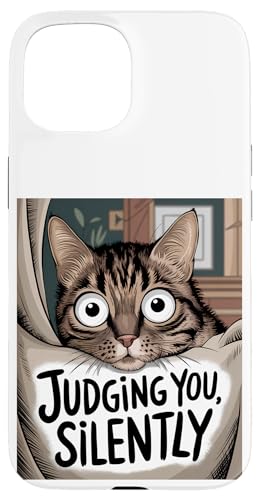 Lustige Katze Urteilt Still Für Männer & Frauen Humor Hülle für iPhone 15 Lustige Katze Urteilt Still Für Männer & Frauen Humor Hülle für iPhone 15 von Haustier Liebhaber Sarkasmus Geschenk Niedlich