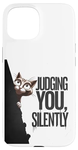 Lustige Katze Urteilt Still Humor Hülle für iPhone 15 Lustige Katze Urteilt Still Humor Hülle für iPhone 15 von Haustier Liebhaber Sarkasmus Geschenk Niedlich
