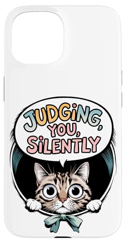 Lustige Katze Urteilt Still Humor Hülle für iPhone 15 Lustige Katze Urteilt Still Humor Hülle für iPhone 15 von Haustier Liebhaber Sarkasmus Geschenk Niedlich