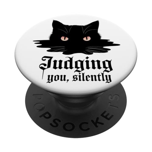 Lustige Katze Urteilt Still Humor PopSockets Klebender PopGrip Lustige Katze Urteilt Still Humor PopSockets Klebender PopGrip von Haustier Liebhaber Sarkasmus Geschenk Niedlich