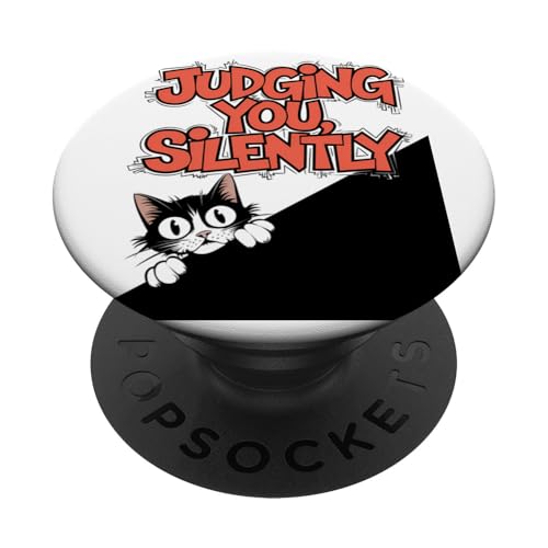 Lustige Katze Urteilt Still Humor PopSockets Klebender PopGrip Lustige Katze Urteilt Still Humor PopSockets Klebender PopGrip von Haustier Liebhaber Sarkasmus Geschenk Niedlich