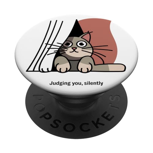 Lustige Katze Urteilt Still Humor PopSockets Klebender PopGrip Lustige Katze Urteilt Still Humor PopSockets Klebender PopGrip von Haustier Liebhaber Sarkasmus Geschenk Niedlich