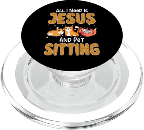 All I Need Is Jesus And Pet Sitting Pet Sitter Pet Lover PopSockets PopGrip für MagSafe All I Need Is Jesus And Pet Sitting Pet Sitter Pet Lover PopSockets PopGrip für MagSafe von Haustiersitter Hundesitter Designs Idee