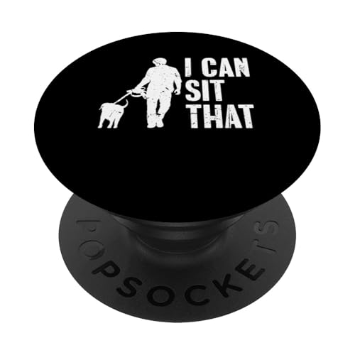 I Can Sit That Pet Sitter Pet Lover PopSockets Klebender PopGrip I Can Sit That Pet Sitter Pet Lover PopSockets Klebender PopGrip von Haustiersitter Hundesitter Designs Idee