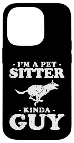 Im A Pet Sitter Kinda Guy Pet Sitter Pet Lover Hülle für iPhone 14 Pro Im A Pet Sitter Kinda Guy Pet Sitter Pet Lover Hülle für iPhone 14 Pro von Haustiersitter Hundesitter Designs Idee