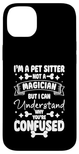 Im A Pet Sitter Not A Magician Pet Care Lover Hülle für iPhone 14 Plus Im A Pet Sitter Not A Magician Pet Care Lover Hülle für iPhone 14 Plus von Haustiersitter Hundesitter Designs Idee