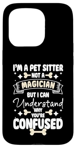 Im A Pet Sitter Not A Magician Pet Care Lover Hülle für iPhone 15 Pro Im A Pet Sitter Not A Magician Pet Care Lover Hülle für iPhone 15 Pro von Haustiersitter Hundesitter Designs Idee