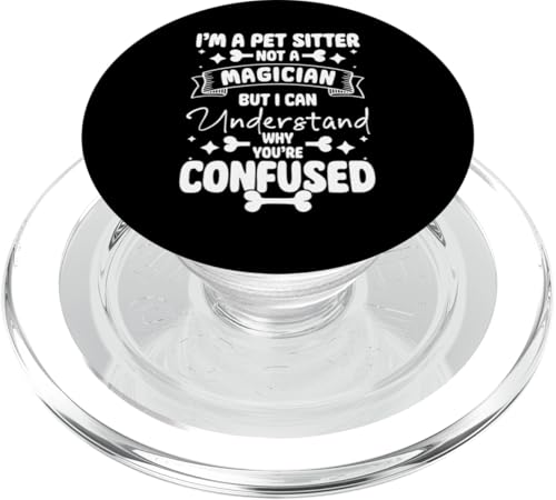 Im A Pet Sitter Not A Magician Pet Care Lover PopSockets PopGrip für MagSafe Im A Pet Sitter Not A Magician Pet Care Lover PopSockets PopGrip für MagSafe von Haustiersitter Hundesitter Designs Idee