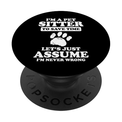 Im A Pet Sitter To Save Time Pet Care Lover PopSockets Klebender PopGrip von Haustiersitter Hundesitter Designs Idee