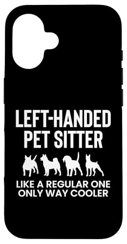 Left Handed Pet Sitter Definition Pet Sitter Pet Care Lover Hülle für iPhone 16 Left Handed Pet Sitter Definition Pet Sitter Pet Care Lover Hülle für iPhone 16 von Haustiersitter Hundesitter Designs Idee