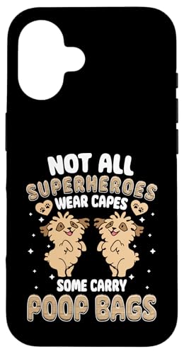 Not All Superheroes Wear Capes Some Carry Poop Bags Hülle für iPhone 16 von Haustiersitter Hundesitter Designs Idee