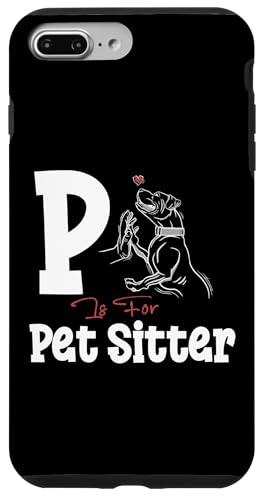 P Is For Pet Sitter Pet Lover Hülle für iPhone 7 Plus/8 Plus P Is For Pet Sitter Pet Lover Hülle für iPhone 7 Plus/8 Plus von Haustiersitter Hundesitter Designs Idee