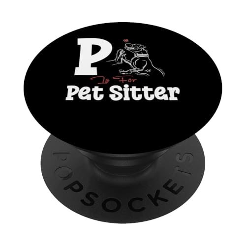 P Is For Pet Sitter Pet Lover PopSockets Klebender PopGrip P Is For Pet Sitter Pet Lover PopSockets Klebender PopGrip von Haustiersitter Hundesitter Designs Idee
