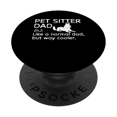 Pet Sitter Dad Definition Fathers Day PopSockets Klebender PopGrip Pet Sitter Dad Definition Fathers Day PopSockets Klebender PopGrip von Haustiersitter Hundesitter Designs Idee