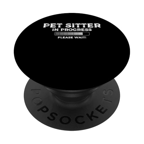 Pet Sitter In Progress Please Wait Pet Lover PopSockets Klebender PopGrip Pet Sitter In Progress Please Wait Pet Lover PopSockets Klebender PopGrip von Haustiersitter Hundesitter Designs Idee