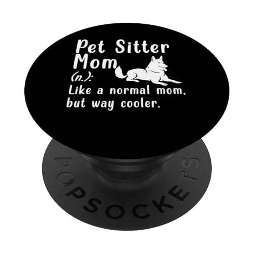 Pet Sitter Mom Definition Mothers Day PopSockets Klebender PopGrip Pet Sitter Mom Definition Mothers Day PopSockets Klebender PopGrip von Haustiersitter Hundesitter Designs Idee